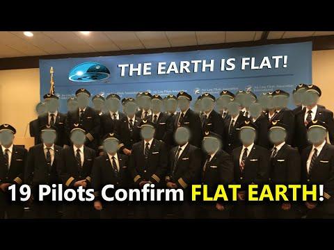 19 Pilots Confirm FLAT EARTH